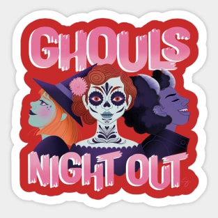 Ghouls Night Out Sticker